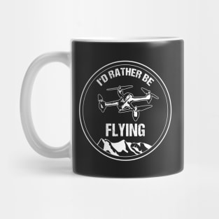 Retro Drone Pilot T-Shirt I'd Rather be Flying Copter Christmas Gift Mug